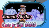 Do white stockings look good? Kawaii Strike: Cute to Kill | Stalin | MMD | Dream of you