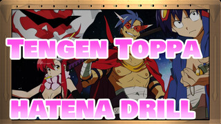 [Tengen Toppa AMV] HATENA DRILL