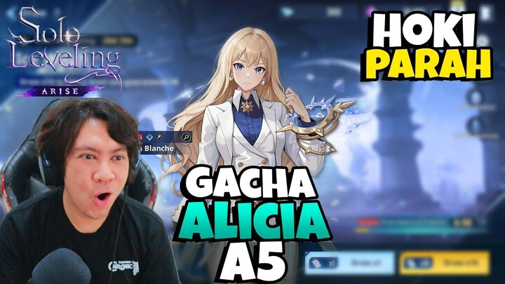 Bused ini akun hoki parah - Gacha Alicia A5 l Solo Leveling Arise Ditusi