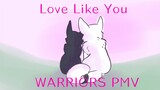 Love Like You - Warriors OC Animatic