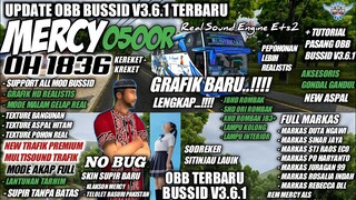 UPDATE OBB BUSSID V3.6.1 SOUND MERCY O500R TERBARU | FULL MARKAS GRAFIK HD | BUS SIMULATOR INDONESIA