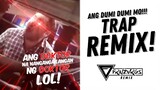 ANG DUMI DUMI MO!!! (TRAP REMIX) | frnzvrgs 2 Viral Remixes 2019