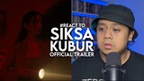 #React to SIKSA KUBUR Official Trailer