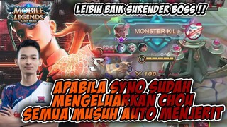 APABILA SYNO SUDAH MENGELUARKAN CHOU !! LEBIH BAIK SURENDER BOSS !! Mobile Legends: Bang Bang