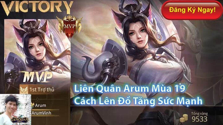 Liên Quân | Arum Mùa 19 Cách Lên Đồ Tăng Sức Mạnh