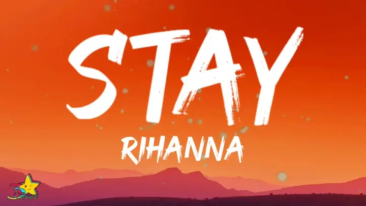 Rihanna -Stay (Lyrics) ft. Mikky Ekko