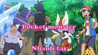 Pocket monster - Nhanh tay