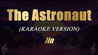 The Astronaut - Jin (Karaoke)