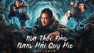 Ma Thổi Đèn: Nam Hải Quy Hư - Ghost blowing lantern in the South China Sea (2022)