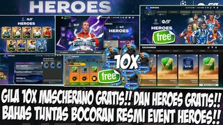 RILL FREE MASCHERANO 10 KALI!! BAHAS TUNTAS RANGKUMAN BOCORAN RESMI EVENT HEROES EA SPORTS FC MOBILE