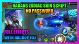 Badang Zodiac Skin Script NO PASSWORD With Backup File | Leo Badang Script No Password