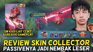 REVIEW SKIN COLLECTOR CLINT, EFFECT PASSIVENYA JD KEREN GINI, CLINT SKILL 2 BUAT NANGKEP MUSUH!!