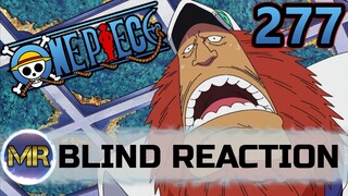 One Piece Episode 277 Blind Reaction - DOING THE RIGHT THING