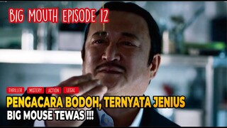 Pura-pura Bodoh Ternyata Jenius, Alur Cerita Drama Korea Big Mouth Episode 12