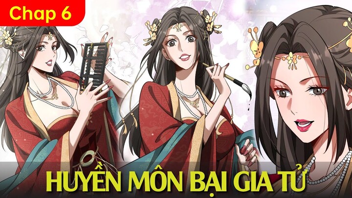 Huyền Môn Bại Gia Tử - Chap 6 | Thất Nghiệp Studio Review