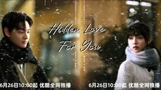 III 对你隐藏的爱 HIDDEN LOVE FOR YOU 2025 ..... ❤️🇨🇳