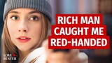 Rich Man Caught Me Red-Handed | @LoveBuster_