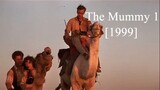 The Mummy 1 [1999]