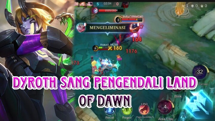DYROTH SANG PENGENDALI LAND OF DAWN