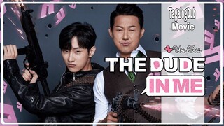 THE DUDE IN ME (TAGALOGDUB)