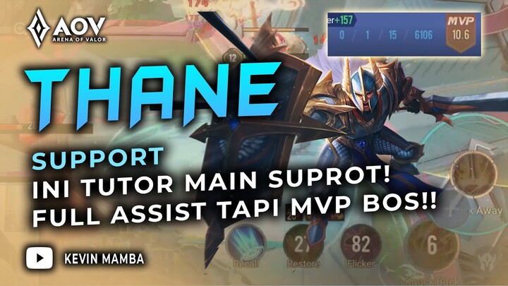 THANE SUPPORT GUIDE NONTON INI DIJAMIN LANGSUNG BISA! | AoV | 傳說對決 | RoV | Liên Quân Mobile