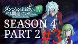 Danmachi Season 4 part 2 episode 3 Sub indo