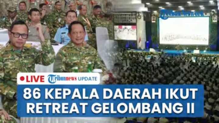 🔴LIVE: Kemendagri Gelar Retreat Kepala Daerah Gelombang II di IPDN Jatinangor, Diikuti 86 Pejabat