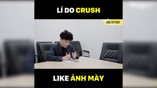 Lí do crush like ảnh của mày