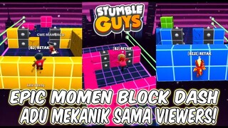 KUMPULAN MOMEN ADU MEKANIK SAMA VIEWERS DI MAP BLOCK DASH - Stumble Guys