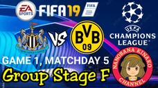 FIFA 19: UEFA Champions League | Newcastle United 🏴 VS 🇩🇪 Borussia Dortmund (Group F)
