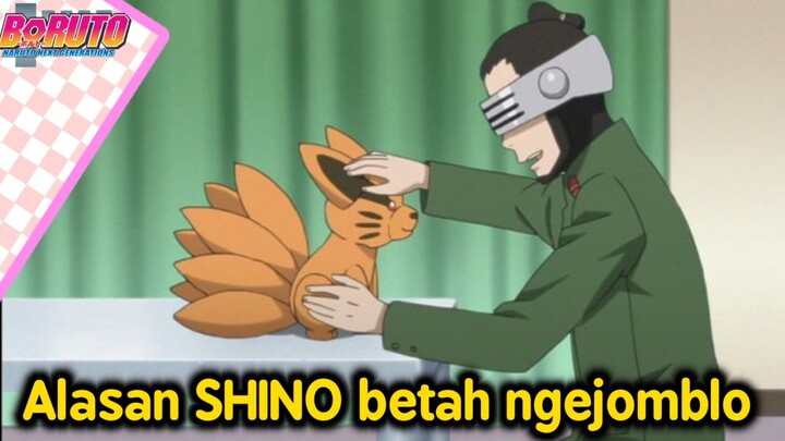 Alasan SHINO MASIH NGEJOMBLO SAMPE era Boruto??