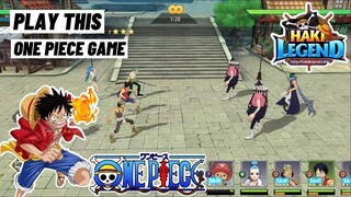New One Piece RPG Game! Haki Legend Mobile Gameplay iOS Android