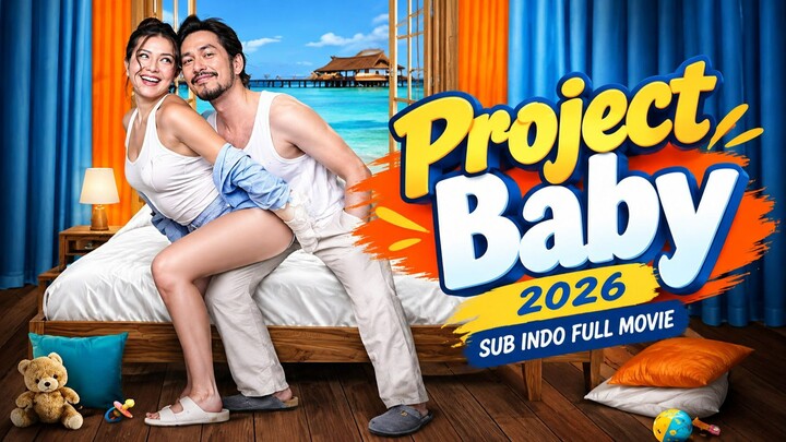 Project Baby (2026) | Sub Indo