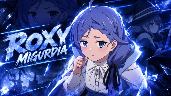 ROXY MIGURDIA🦋 EDIT | AMV