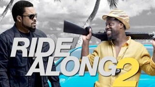 Ride Along 2 คู่แสบลุยระห่ำ