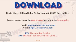 [WSOCOURSE.NET] Kevin King – Billion Dollar Seller Summit 8 2023 Puerto Rico