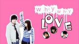 WHY WHY LOVE Episode 13 Tagalog Dubbed