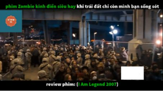 REVIEW PHIM : Tôi là huyền thoại (p2) #rvphimxacsong