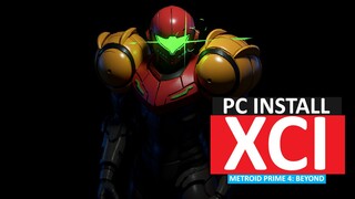 Step by Step Installation of Metroid Prime 4 Beyond (XCI) on PC