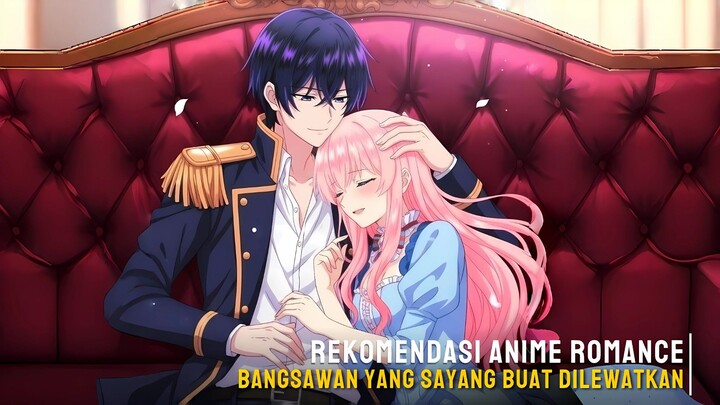 Rekomendasi anime romance bangsawan yang sayang buat dilewatkan!