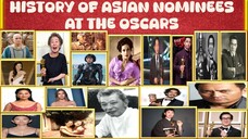 The History of Asian Nominees at the Oscars