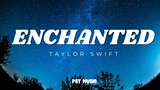 Enchanted -Tayloe Swift lyrics video