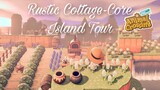 RUSTIC COTTAGE-CORE ISLAND TOUR // ANIMAL CROSSING NEW HORIZONS