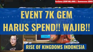 EVENT 7K GEM...SPEND SPEND SPEND!! [ RISE OF KINGDOMS INDONESIA ]