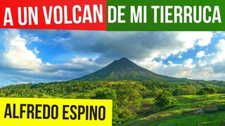 A UN VOLCAN DE MI TIERRUCA ALFREDO ESPINO 🌋🌷 | Jícaras Tristes Casucas 🏕️ | Alfredo Espino Poemas