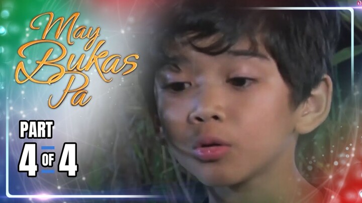 May Bukas Pa | Episode 14 (4/4) | May 27, 2024
