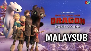How to Train Your Dragon Homecoming (2019) | MALAYSUB