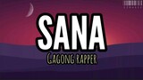Sana   Gagong Rapper Lyrics720P HD