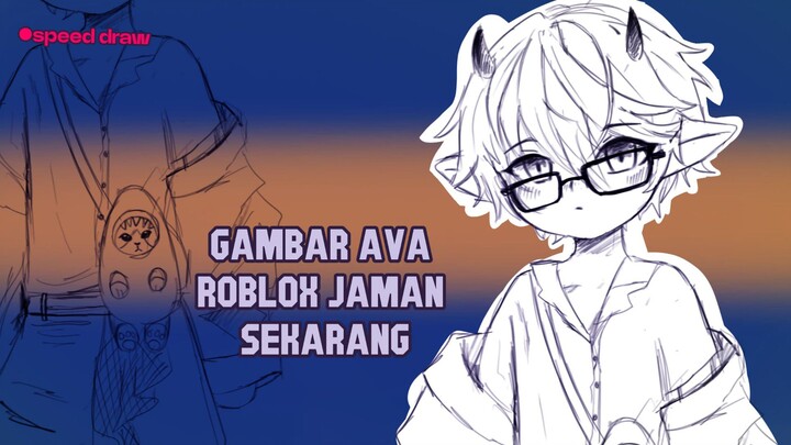 Punya Client Yang Avanya Lucu✨ •Speed Draw