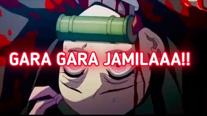 DEMON SLAYER | GARA GARA JAMILA !!!!